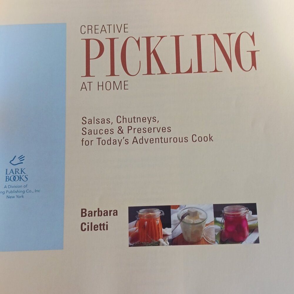 Creative Pickling At Home Book - Picture 2 of 3